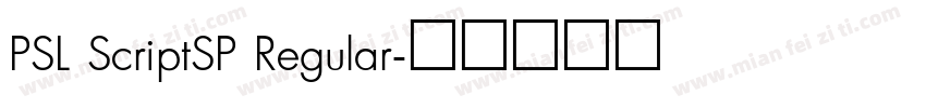 PSL ScriptSP Regular字体转换